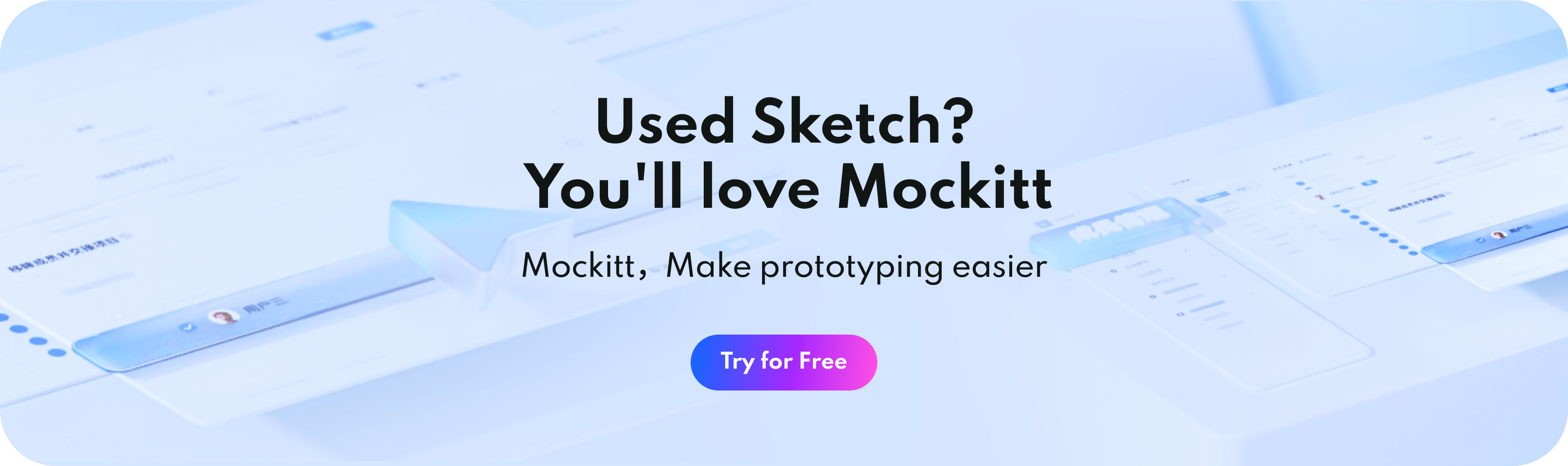 Start using Mockitt today to create wireframes with ease.